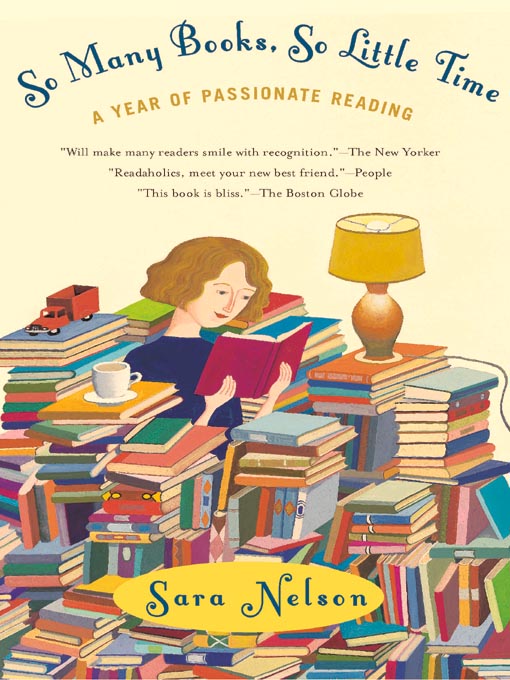 Title details for So Many Books, So Little Time by Sara Nelson - Available